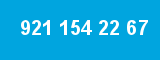 921 154 22 67